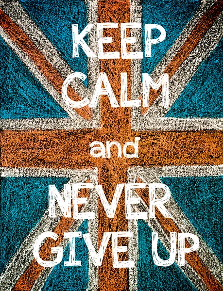 Keep Calm and Never Give Up — Stock Photo, Image