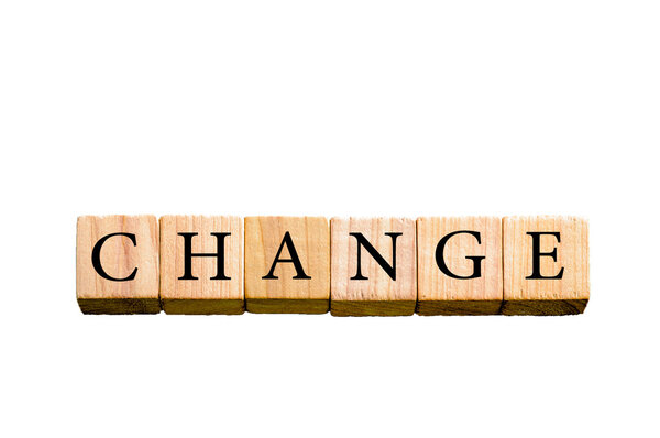 Word CHANGE isolated on white background with copy space