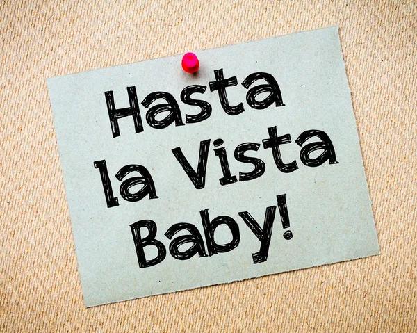 Hasta la Vista, Baby — Zdjęcie stockowe