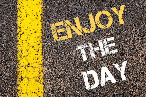 ENJOY THE DAY  motivational quote. — Stock Photo, Image