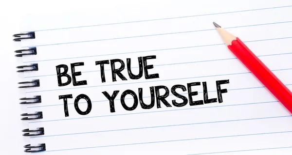 Be True To Yourself Text written on notebook page — Stock Photo, Image