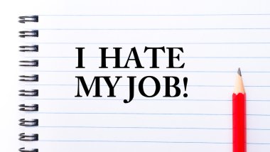 Ben My iş defter sayfa üzerinde yazılı metin nefret ediyorum