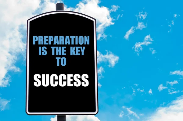 PREPARATION IS THE KEY TO SUCCESS — Stock Photo, Image