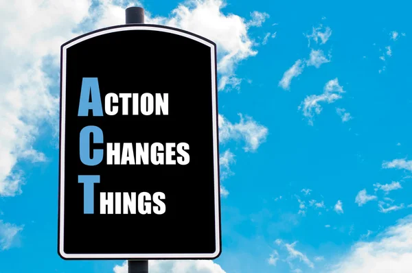 ACT as ACTION CHANGES THINGS — Stock Photo, Image