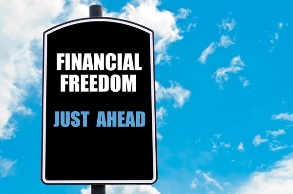 FINANCIAL FREEDOM JUST AHEAD — Stock Photo, Image