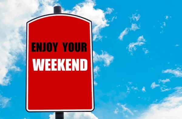Disfruta tu fin de semana —  Fotos de Stock