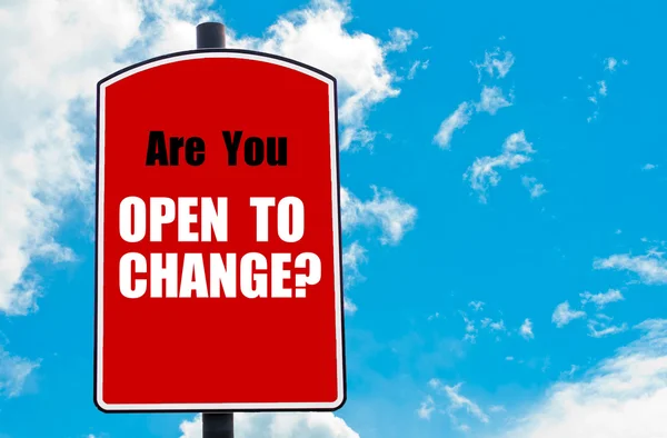 Jesteś otwarty na zmiany? — Zdjęcie stockowe