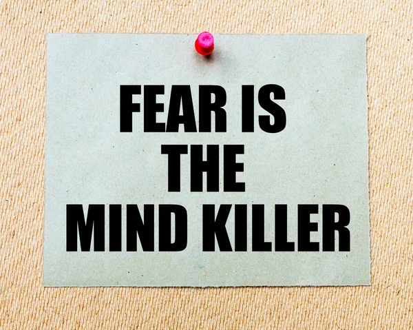 Fear Is The Mind Killer  written on paper note — ストック写真