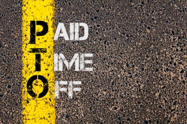 Business Acronym PTO as Paid Time Off