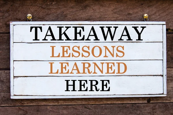 Inspirational message - Takeaway Lessons Learned Here — Stock Photo, Image