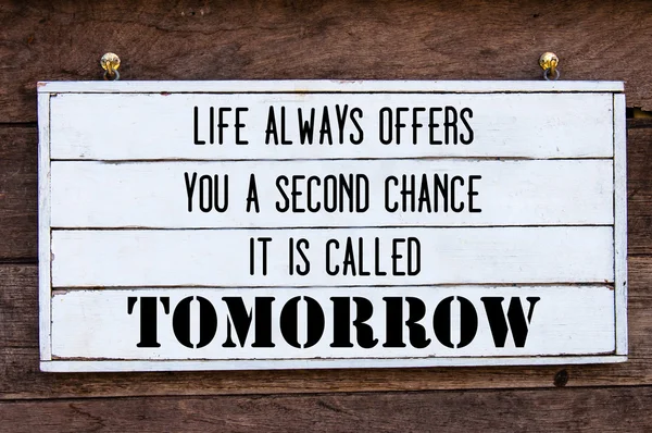 Inspirational message - Life Always Offers You A Second Chance, Is Called Tomorrow Stockafbeelding