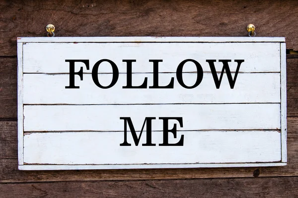 Inspirational message - Follow Me — Stok fotoğraf