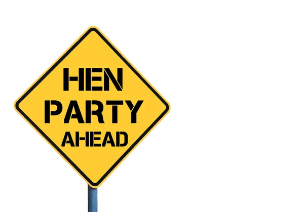 Panneau jaune avec message Hen Party Ahead — Photo