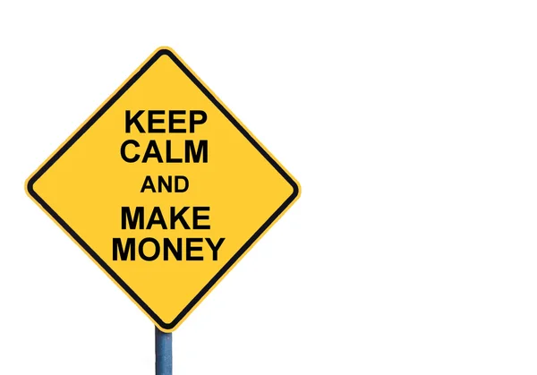 メッセージを保つ穏やかな、お金を稼ぐと黄色の道路標識 — ストック写真