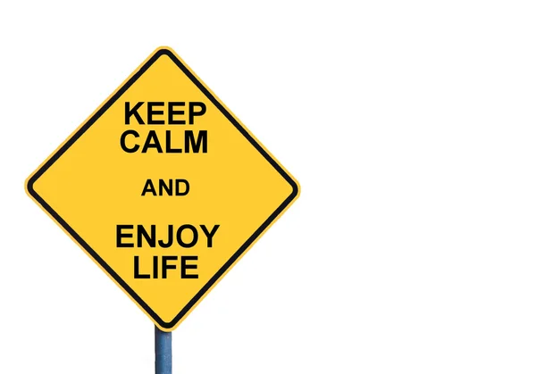 黄色道路标志牌上写与保持平静和享受生活的消息 — 图库照片