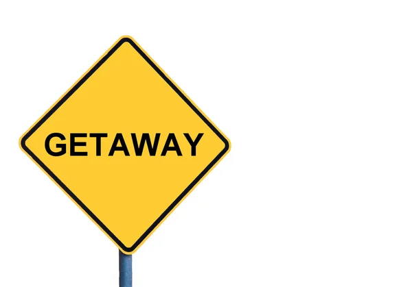 Gele bord met Getaway bericht — Stockfoto