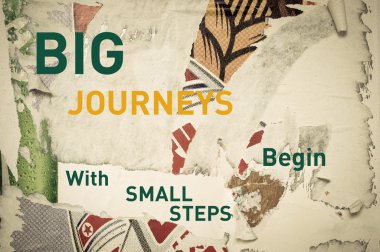 Inspirational message - Big Journeys begin with Small Steps clipart