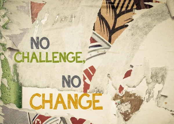 İlham verici iletiyi - Hayır Challenge, değişiklik yok — Stok fotoğraf