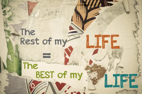 Inspirující poselství - The zbytek mého života je The Best of My Life — Stock fotografie
