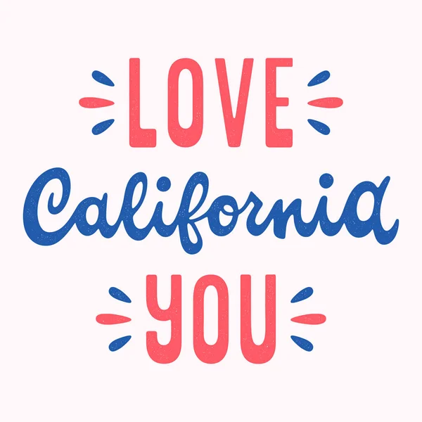 Love you California. Vintage vector lettering. — Stock Vector