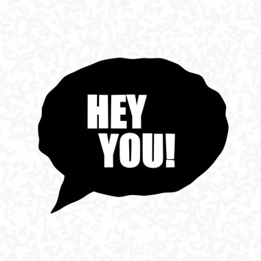 Bubbles Hey You! Exclamation Words Illustration