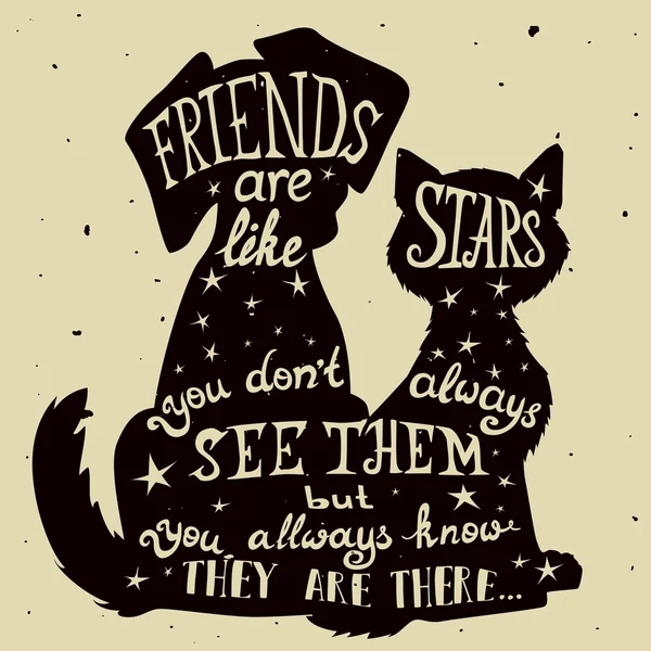 Cat and dog friends grungy card for Friendship Day with quote. Lettering greeting cards for all holidays series.