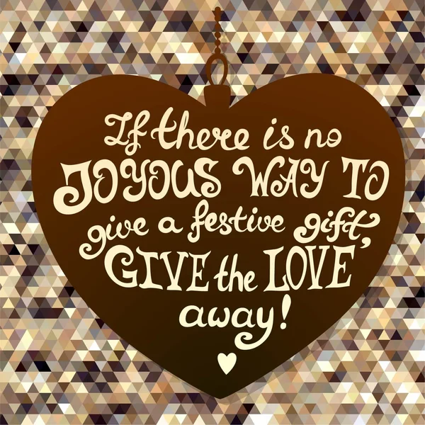 Christmas golden triangle card with heart and quote. Lettering greeting cards for all holidays series. — Stockový vektor