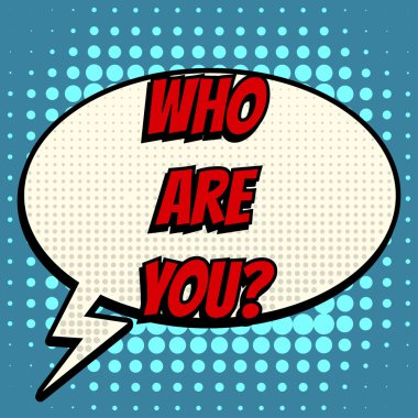 Kimsin sen çizgi roman kabarcık metin retro tarzı?