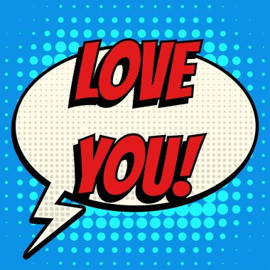 Çizgi roman kabarcık metin retro tarzı seviyorum