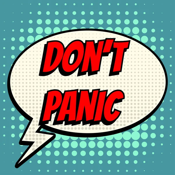 Raak niet in paniek comic book zeepbel tekst retro stijl — Stockvector