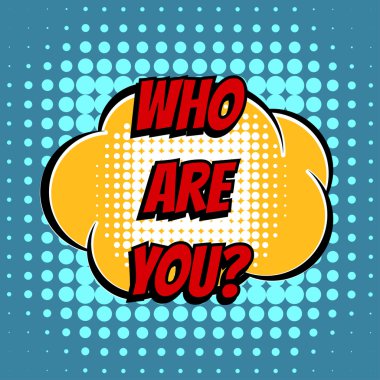 Kimsin sen çizgi roman kabarcık metin retro tarzı?