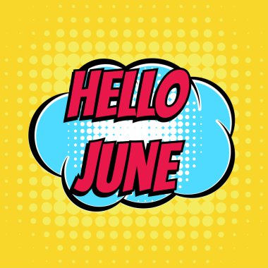 Merhaba Haziran çizgi roman kabarcık metin retro tarzı