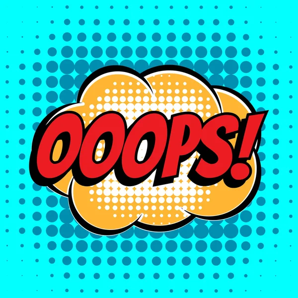 Ooops comic book bubble text retro style — Stock Vector