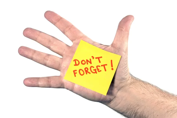 Note Saying 'Don't Forget' Stuck To Palm Of Hand — Stock Photo, Image