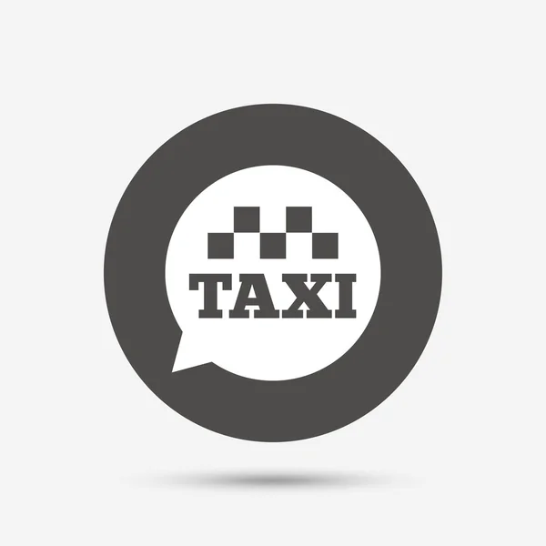 Taxi speech bubble sign — Stock Vector