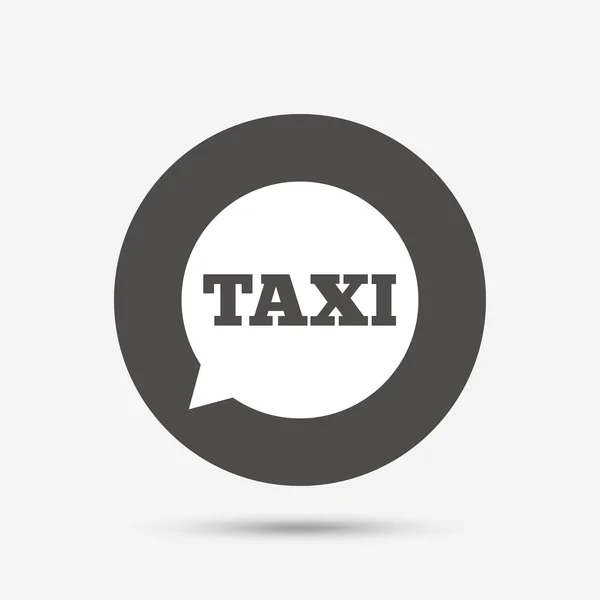 Taxi beszéd buborék jele — Stock Vector