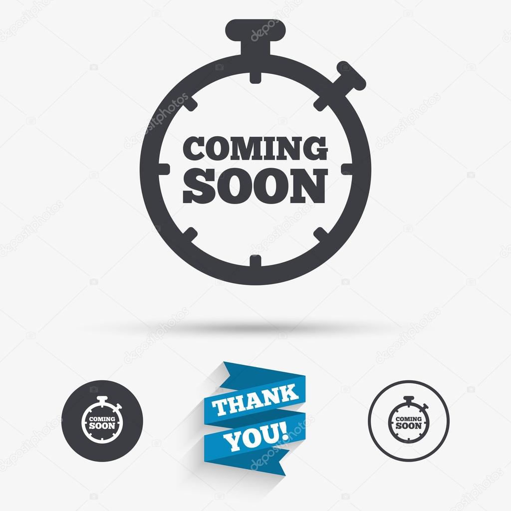 Coming soon sign icon. Promotion announcement symbol. Flat icons. Buttons with icons. Thank you ribbon. Vector