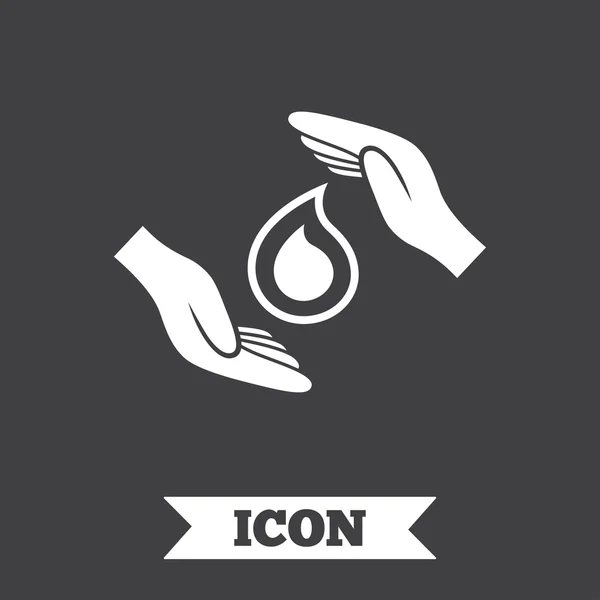 Vodní znamení ikonu uložte. Ruce chránit kapka vody. — Stockový vektor