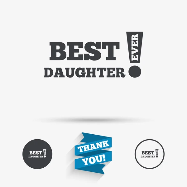Best daughter ever sign — Stock Vector