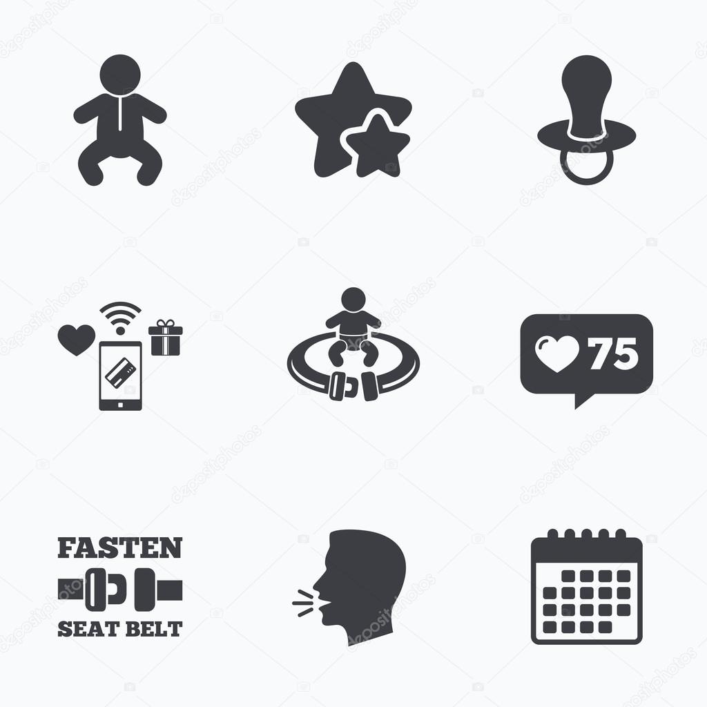 Baby infants icons. Toddler boy with diapers symbol. Fasten seat belt signs. Child pacifier and pram stroller. Flat talking head, calendar icons. Stars, like counter icons. Vector