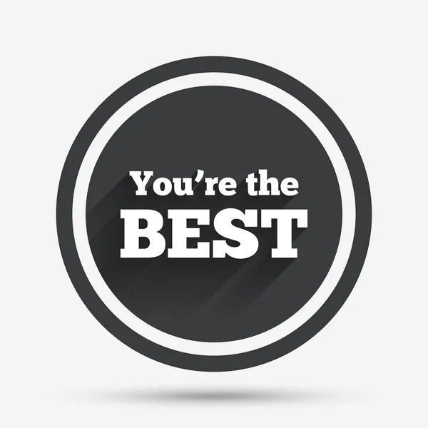Jesteś Najlepsza ikona. symbol klienta Nagroda. — Wektor stockowy