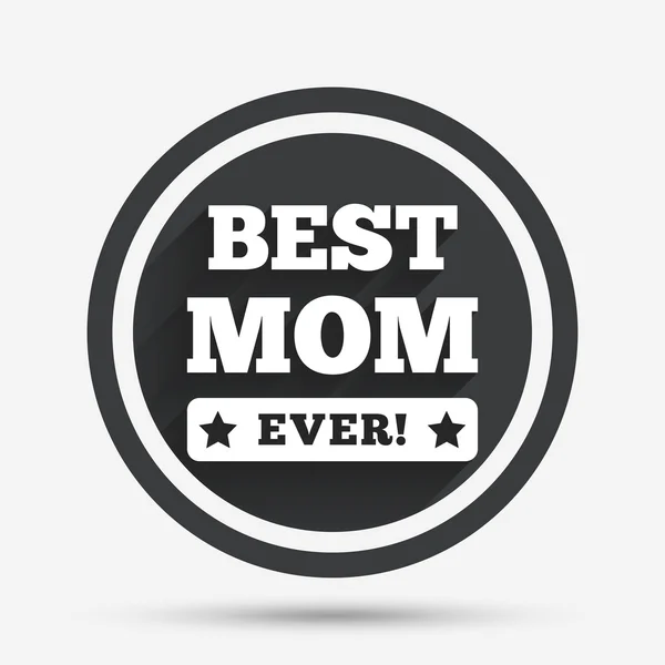 Best mom ever sign icon. Award symbol. — Stock Vector