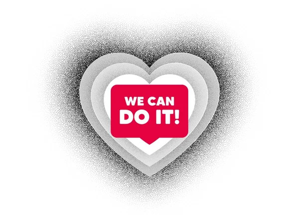Nous Pouvons Faire Motivation Citation Amour Coeur Fond Dotwork Slogan — Image vectorielle