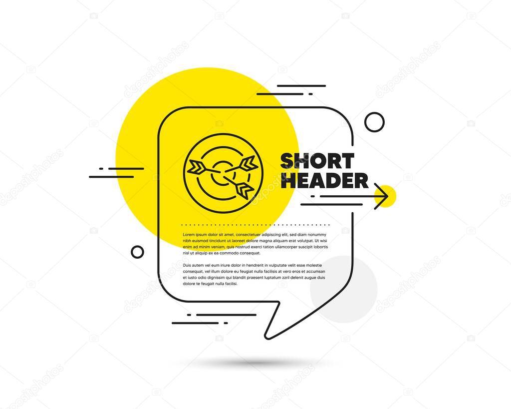 Target line icon. Speech bubble vector concept. Marketing targeting strategy symbol. Aim with arrows sign. Targeting line icon. Abstract bubble balloon badge. Vector