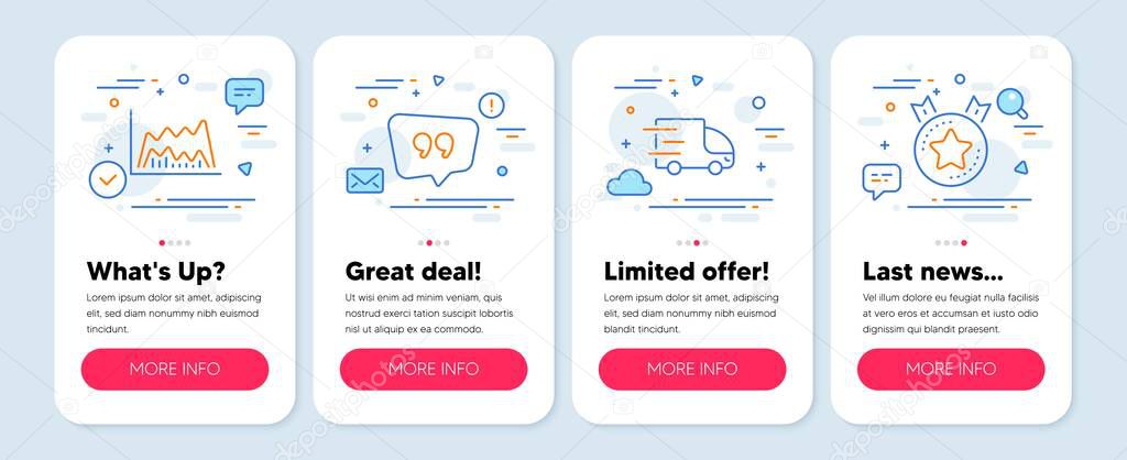 Set of line icons, such as Trade chart, Quote bubble, Truck delivery symbols. Mobile screen mockup banners. Ranking star line icons. Market data, Chat comment, Express service. Winner medal. Vector