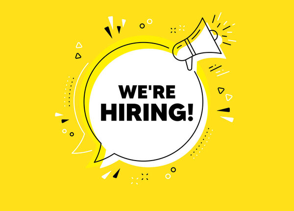 We're hiring symbol. Megaphone yellow vector banner. Recruitment agency sign. Hire employees symbol. Thought speech bubble with quotes. Hiring chat think megaphone message. Vector