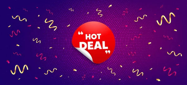 Hot Deal Sticker Festive Confetti Background Offer Message Discount Sale — Stock Vector