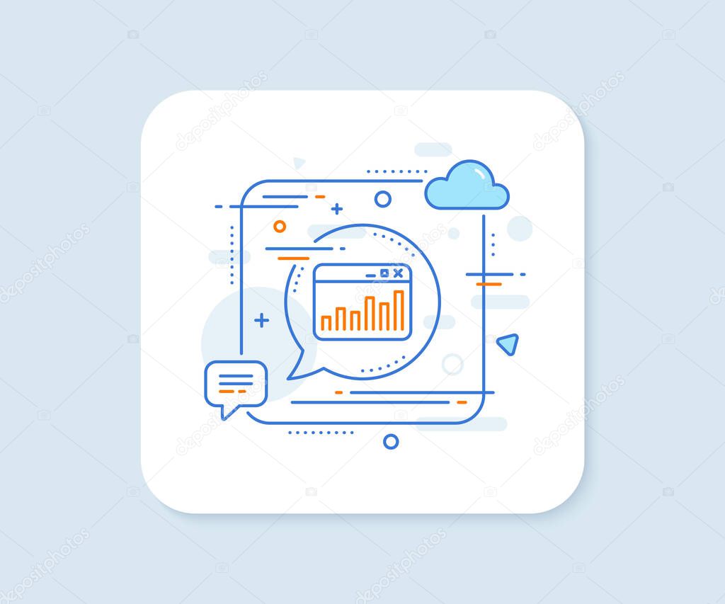 Marketing statistics line icon. Abstract square vector button. Web analytics symbol. Browser window sign. Marketing statistics line icon. Speech bubble concept. Vector