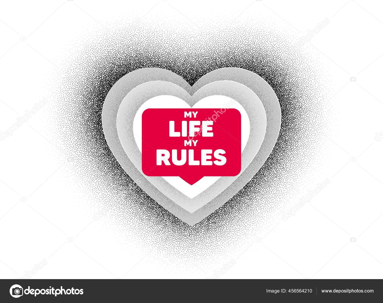 128 My Life My Rules Vector Images Free Royalty Free My Life My Rules Vectors Depositphotos 128 My Life My Rules Vector Images Free Royalty Free My Life My Rules Vectors Depositphotos