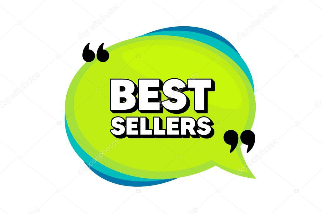 Best sellers. Speech bubble banner with quotes. Special offer price sign. Advertising discounts symbol. Thought speech balloon shape. Best sellers quotes speech bubble. Vector